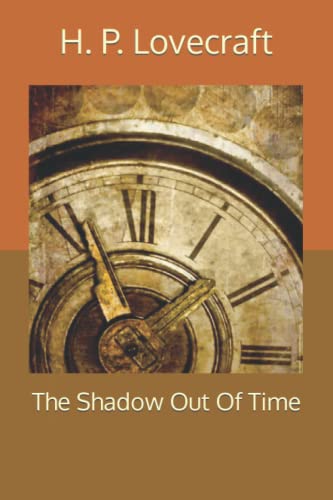 The Shadow Out Of Time