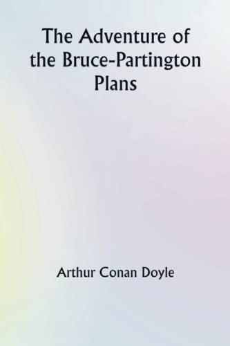The Adventure of the Bruce-Partington Plans