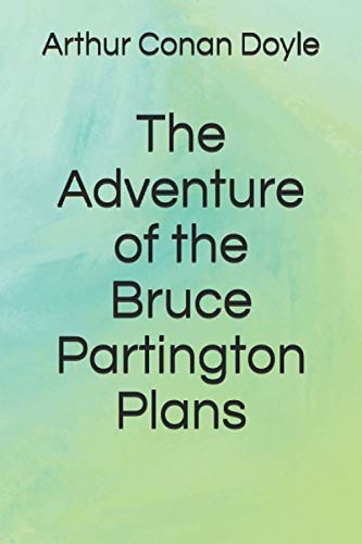 The Adventure of the Bruce-Partington Plans