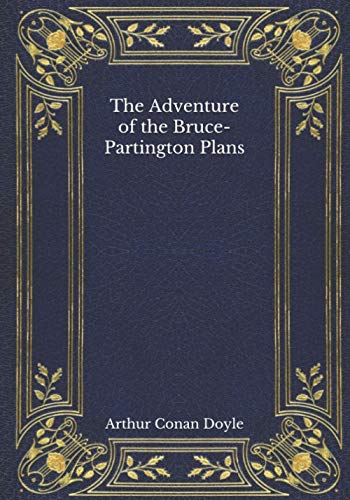 The Adventure of the Bruce-Partington Plans