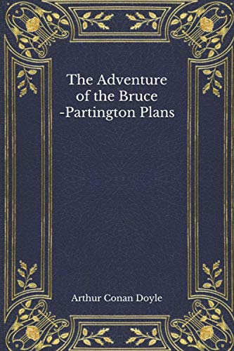 The Adventure of the Bruce-Partington Plans
