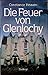 Die Feuer von Glenlochy: Roman