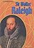 Groundbreakers: Sir Walter Raleigh (Groundbreakers)
