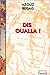 Dis oualla!: Récit (Libres) (French Edition)