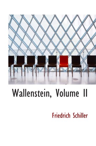 Wallenstein, Volume II