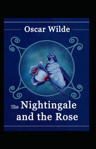 The Nightingale and the Rose illustrated