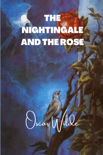 The Nightingale and the Rose