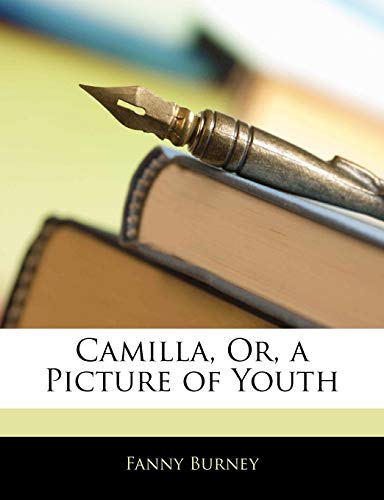 Camilla, Or, a Picture of Youth