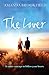 The Lover: A heartwarming novel of love and courage