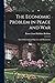 The Economic Problem in Peace and War; Some Reflections on Objectives and Mechanisms