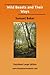 Wild Beasts and Their Ways: [EasyRead Large Edition]