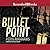 Bullet Point