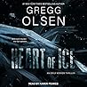 Heart of Ice by Gregg Olsen