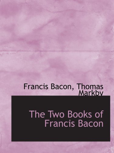The Two Books of Francis Bacon