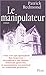 Le manipulateur