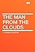 The Man from the Clouds