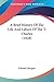 A Brief History Of The Life And Labors Of The T. Charles (1828)