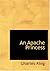 An Apache Princess: A Tale of the Indian Frontier