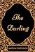 The Darling: By Anton Chekh...