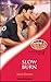 Slow Burn (Mills & Boon Sensual) (Some Like It Hot, Book 1)