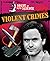 Solve It With Science: Violent Crimes