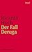Der Fall Deruga