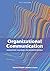 Organizational Communicatio...