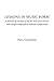 Lessons in Music Form (A Manual of Analysis of All the Structural Factors and Designs Employed in Musical Composition)