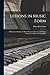 Lessons in Music Form: a Manual of Analysis of All the Structural Factors and Designs Employed in Musical Composition