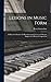 Lessons in Music Form: a Manual of Analysis of All the Structural Factors and Designs Employed in Musical Composition