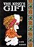 The King's Gift: Small Book (Classics)