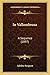 In Vallombrosa: A Sequence (1897)
