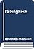 Talking Rock
