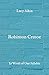 Robinson Crusoe: In Words of One Syllable