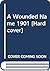 A Wounded Name 1901 [Hardcover]