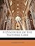 A Discourse of the Pastoral Care