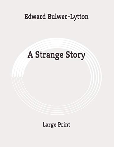 A Strange Story: Large Print