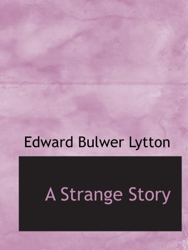A Strange Story