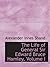 The Life of General Sir Edward Bruce Hamley, Volume I