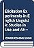 Elicitation experiments in English: Linguistic studies in use and attitude, (Longman linguistics library)