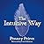 The Intuitive Way: The Definitive Guide to Increasing Your Awareness