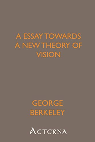 An Essay Towards a New Theory of Vision