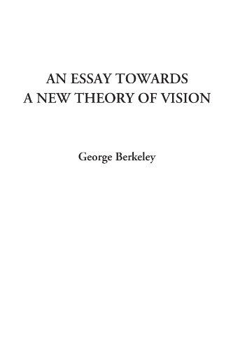 An Essay Towards a New Theory of Vision