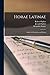 Horae Latinae: Studies in Synonyms and Syntax