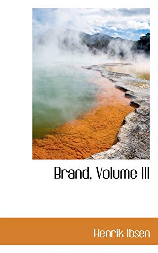 Brand, Volume III