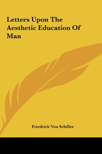 Letters Upon The Aesthetic Education Of Man