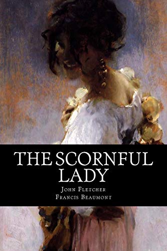 The Scornful Lady