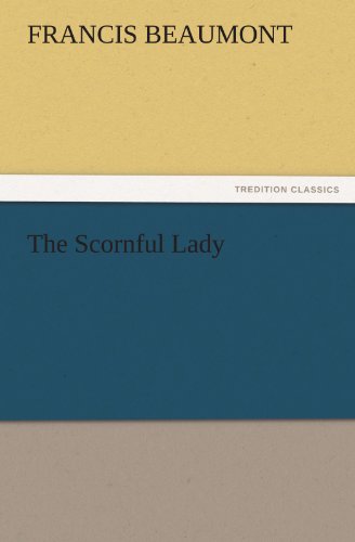 The Scornful Lady