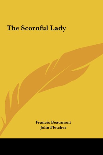 The Scornful Lady