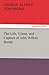 The Life, Crime, and Capture of John Wilkes Booth
